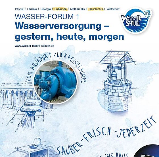 Titelbild des Heftes "Wasserversorgung – gestern, heute, morgen" aus der Reihe "Wasser-Forum".